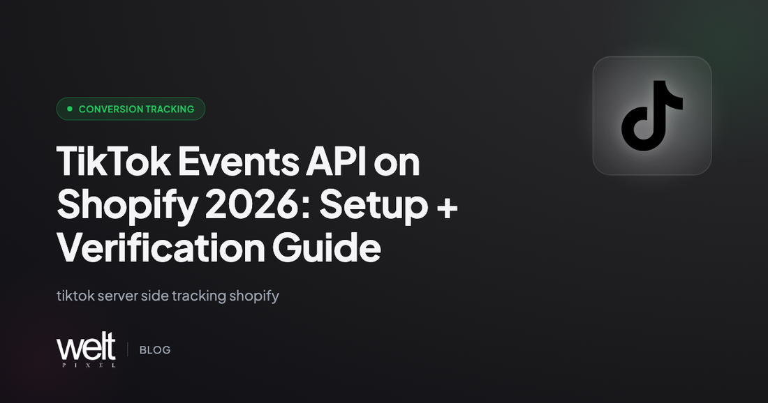 TikTok Events API on Shopify 2026: Setup + Verification Guide