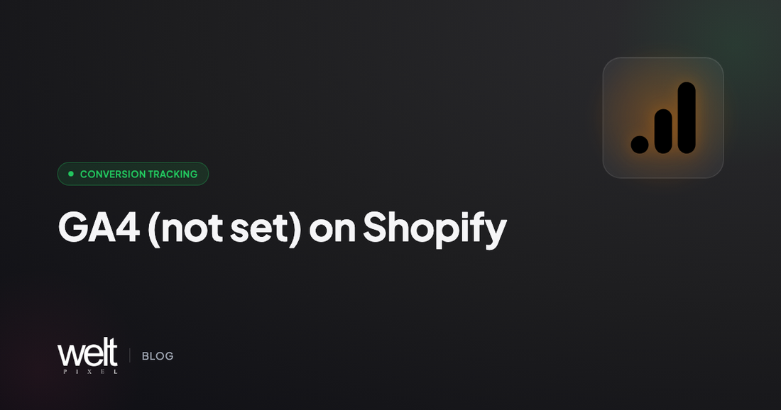 GA4 (not set) on Shopify: What It Means and Why Some Orders Stay Unattributed