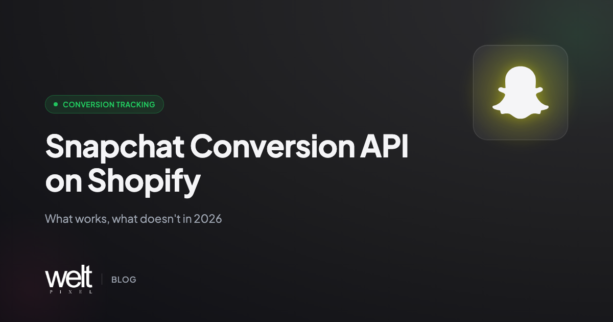 Snapchat Conversion API on Shopify 2026: What Works, What Doesn't