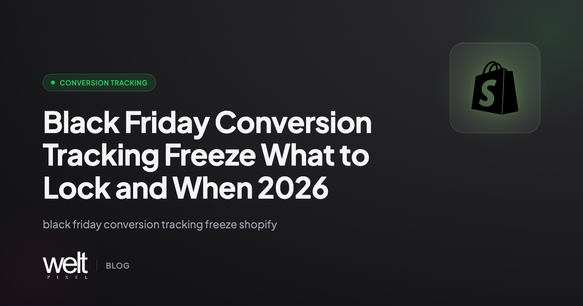 Black Friday Conversion Tracking Freeze What to Lock and When 2026