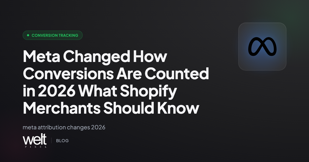 Meta Changed How Conversions Are Counted in 2026 What Shopify Merchants Should Know