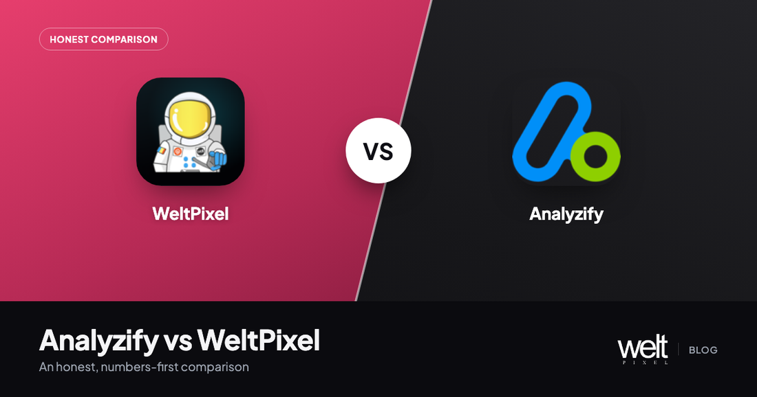 Analyzify vs WeltPixel Conversion Tracking: An Honest Comparison