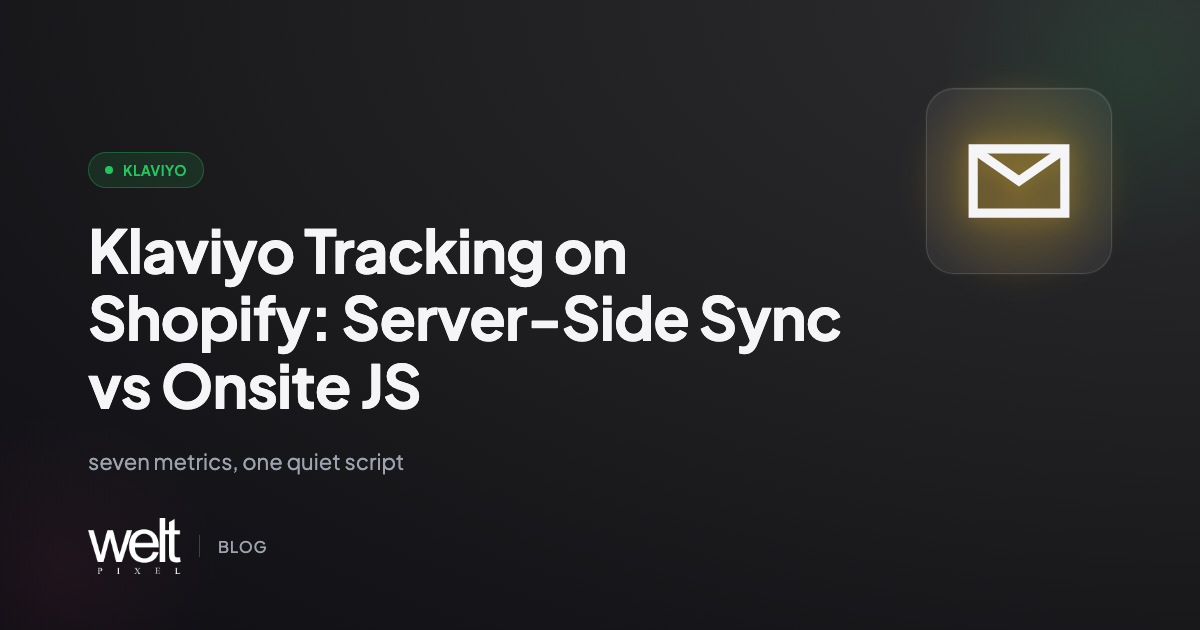Klaviyo Tracking on Shopify: Server-Side Sync vs Onsite JS