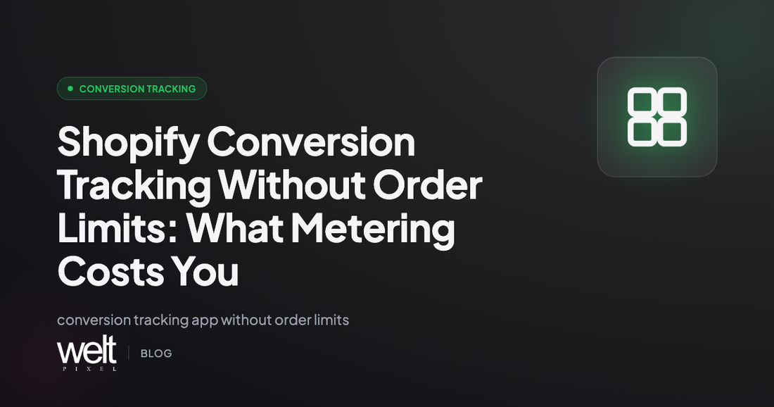 Shopify Conversion Tracking Without Order Limits: What Metering Costs You