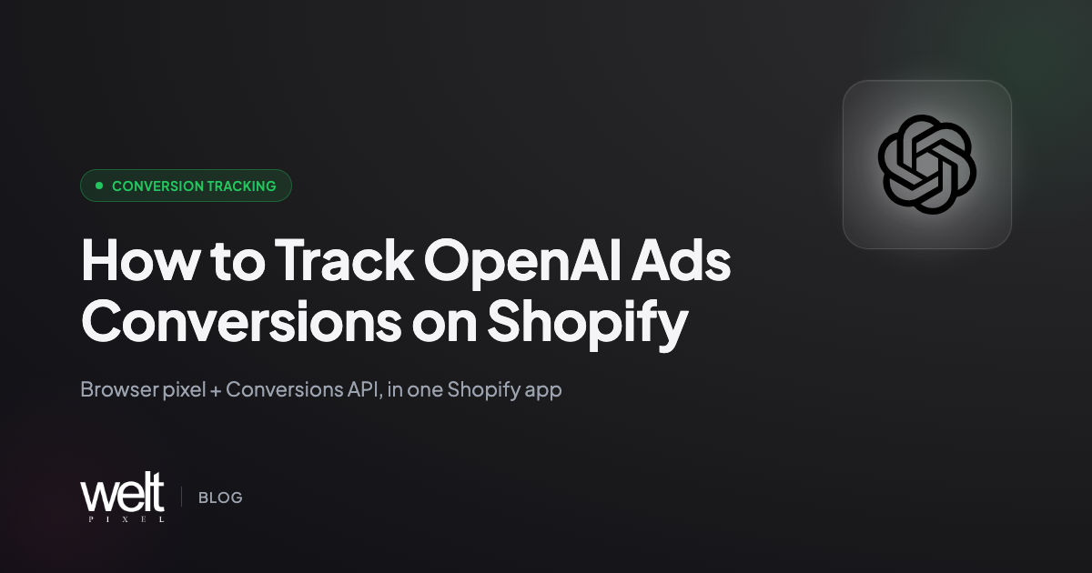 How to Track OpenAI Ads Conversions on Shopify