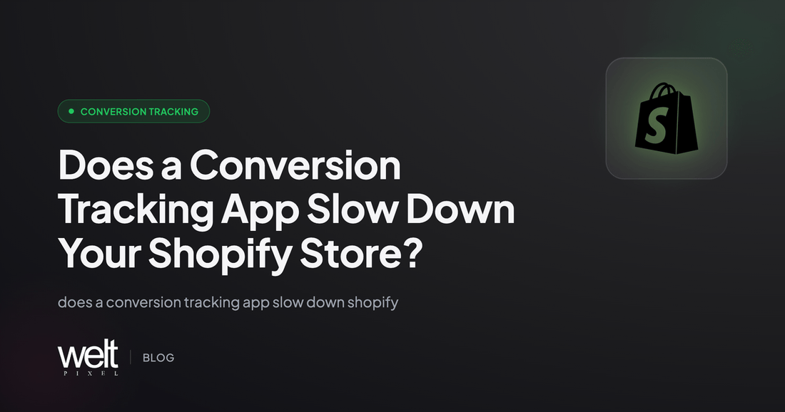 Does a Conversion Tracking App Slow Down Your Shopify Store?