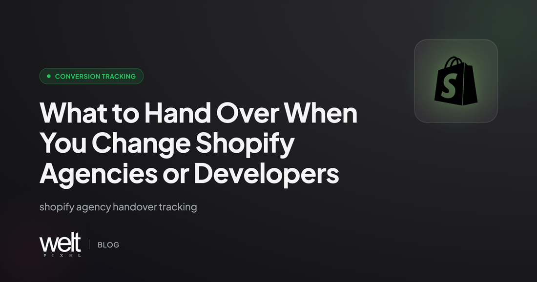 What to Hand Over When You Change Shopify Agencies or Developers