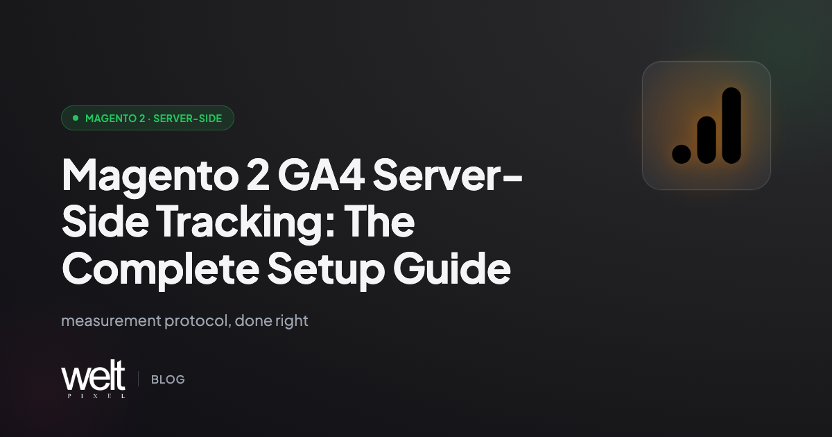 Magento 2 GA4 Server-Side Tracking: The Complete Setup Guide
