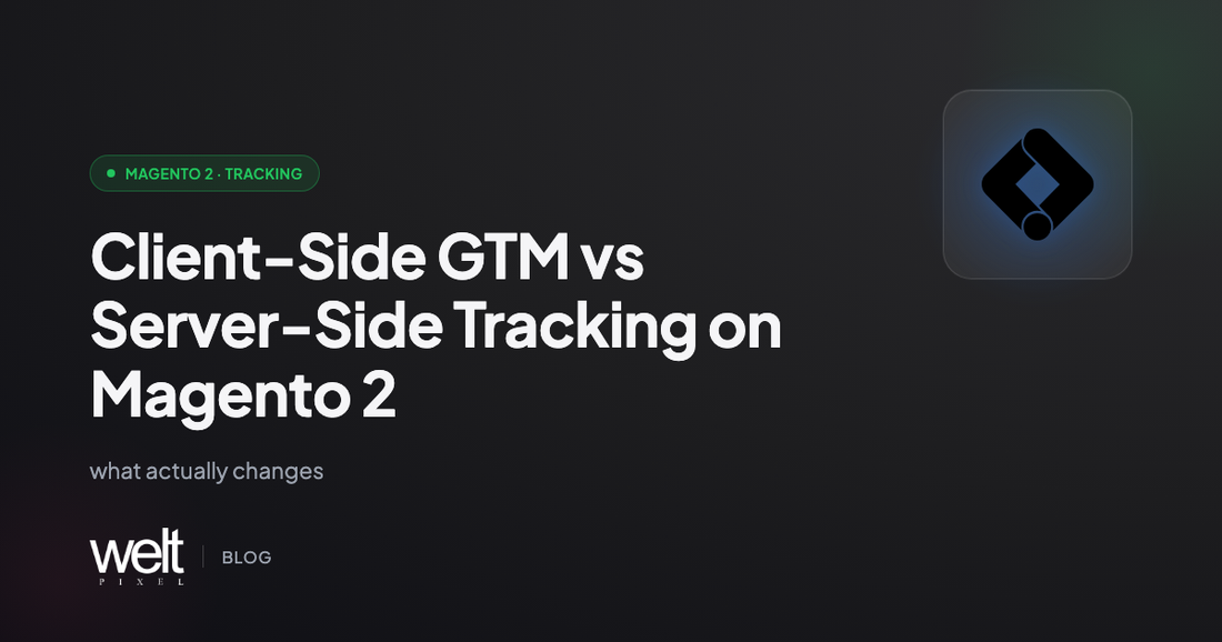 Client-side GTM vs server-side tracking on Magento 2: what actually changes
