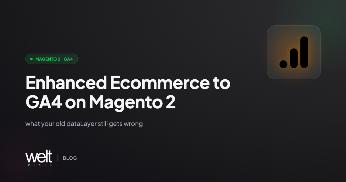 Enhanced Ecommerce to GA4 on Magento 2: What Your Old dataLayer Still Gets Wrong