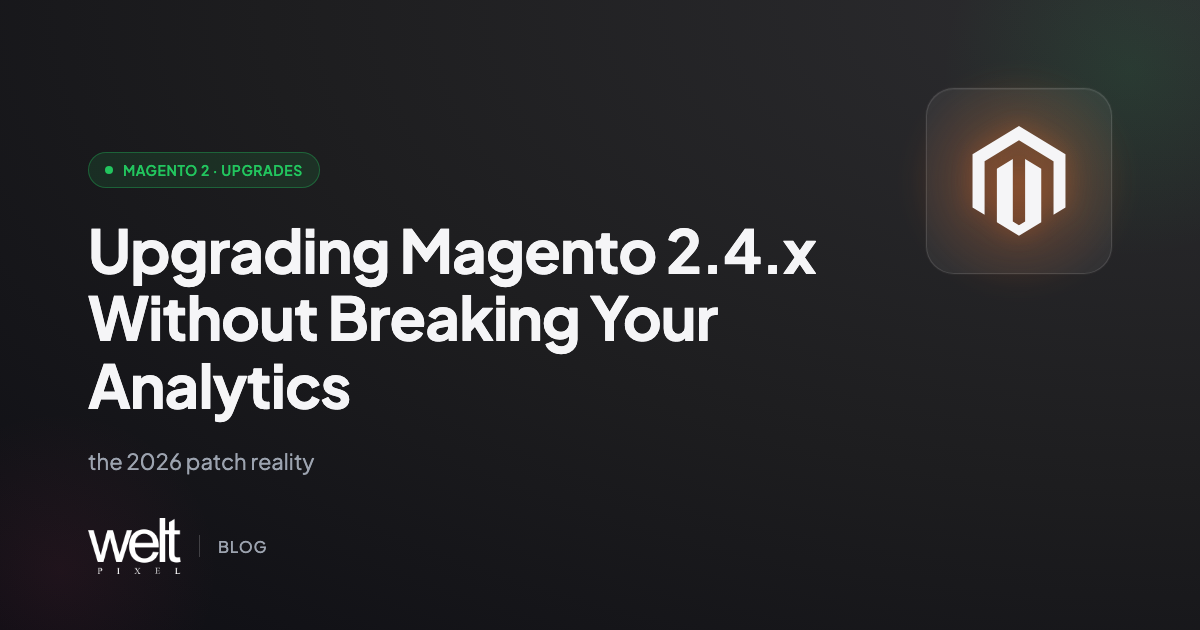 Upgrading Magento 2.4.x Without Breaking Your Analytics: The 2026 Patch Reality