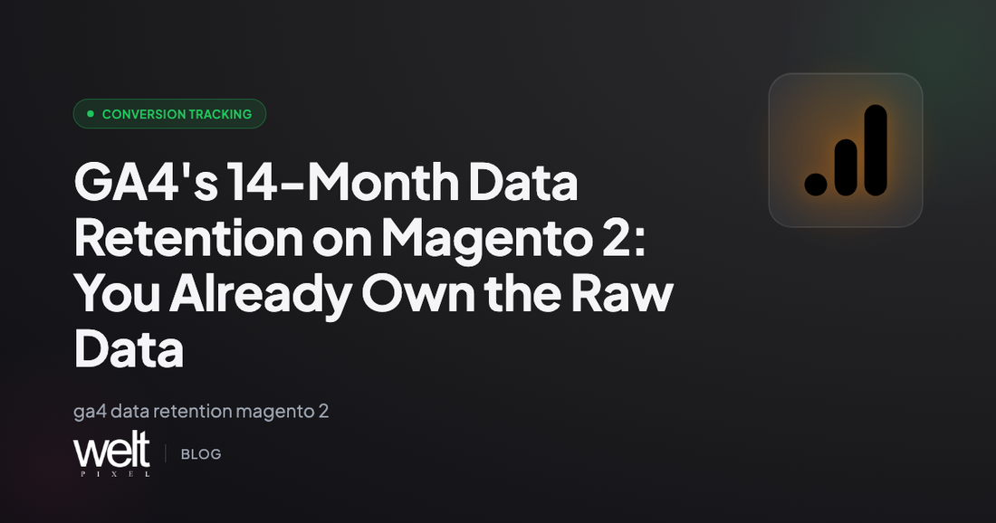 GA4's 14-Month Data Retention on Magento 2: You Already Own the Raw Data