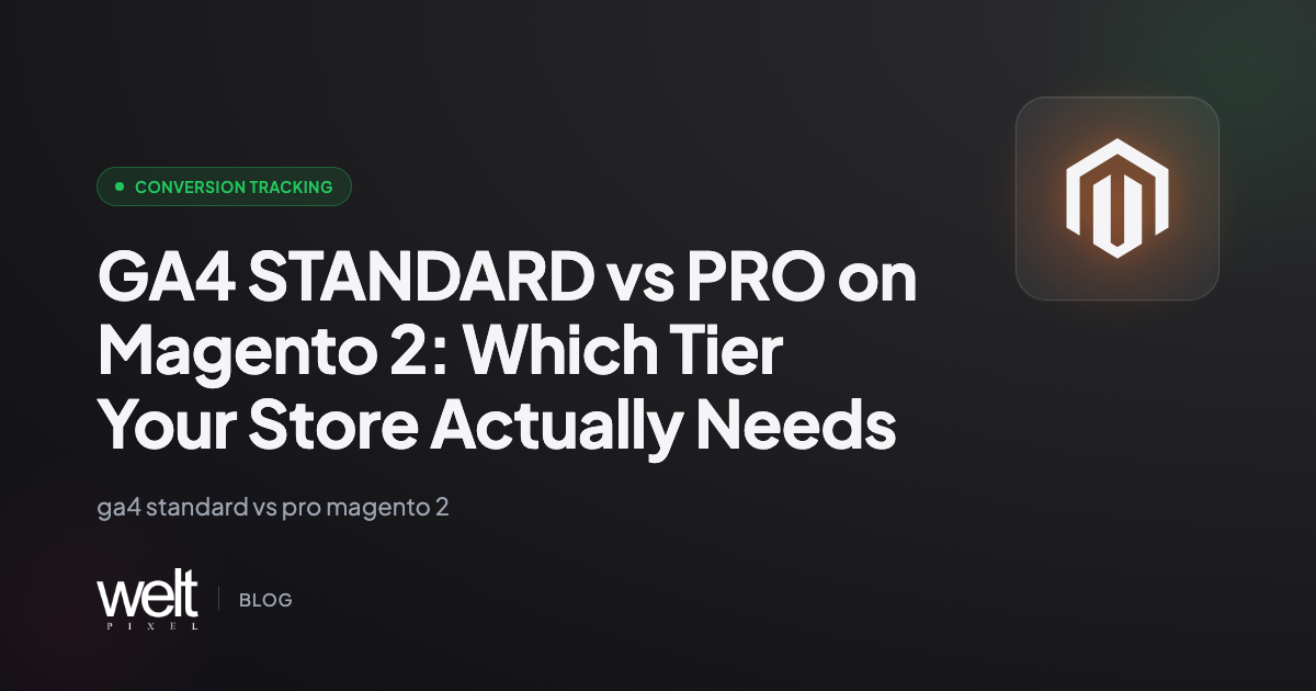 GA4 STANDARD vs PRO on Magento 2: Which Tier Your Store Actually Needs