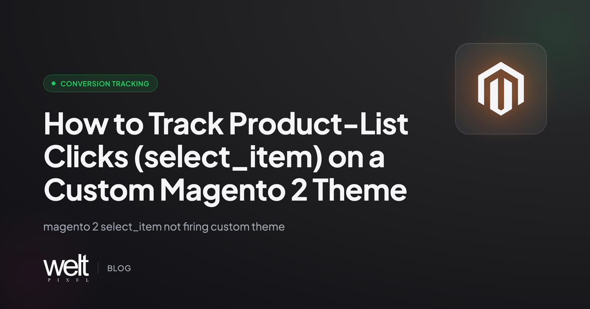 How to Track Product-List Clicks (select_item) on a Custom Magento 2 Theme