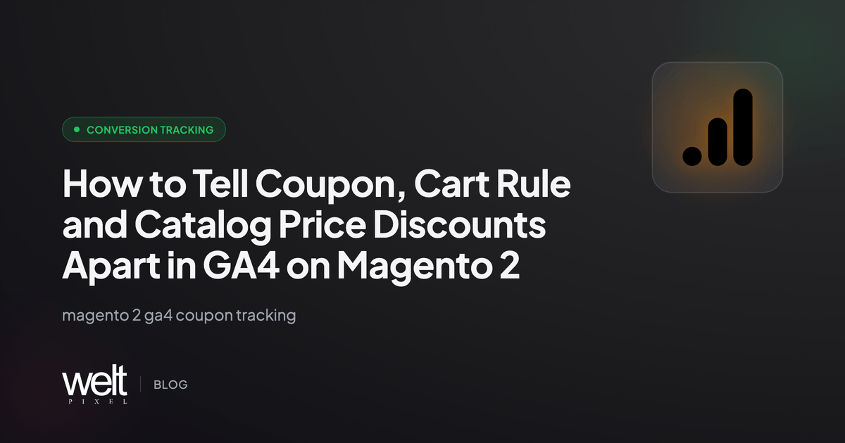 How to Tell Coupon, Cart Rule and Catalog Price Discounts Apart in GA4 on Magento 2