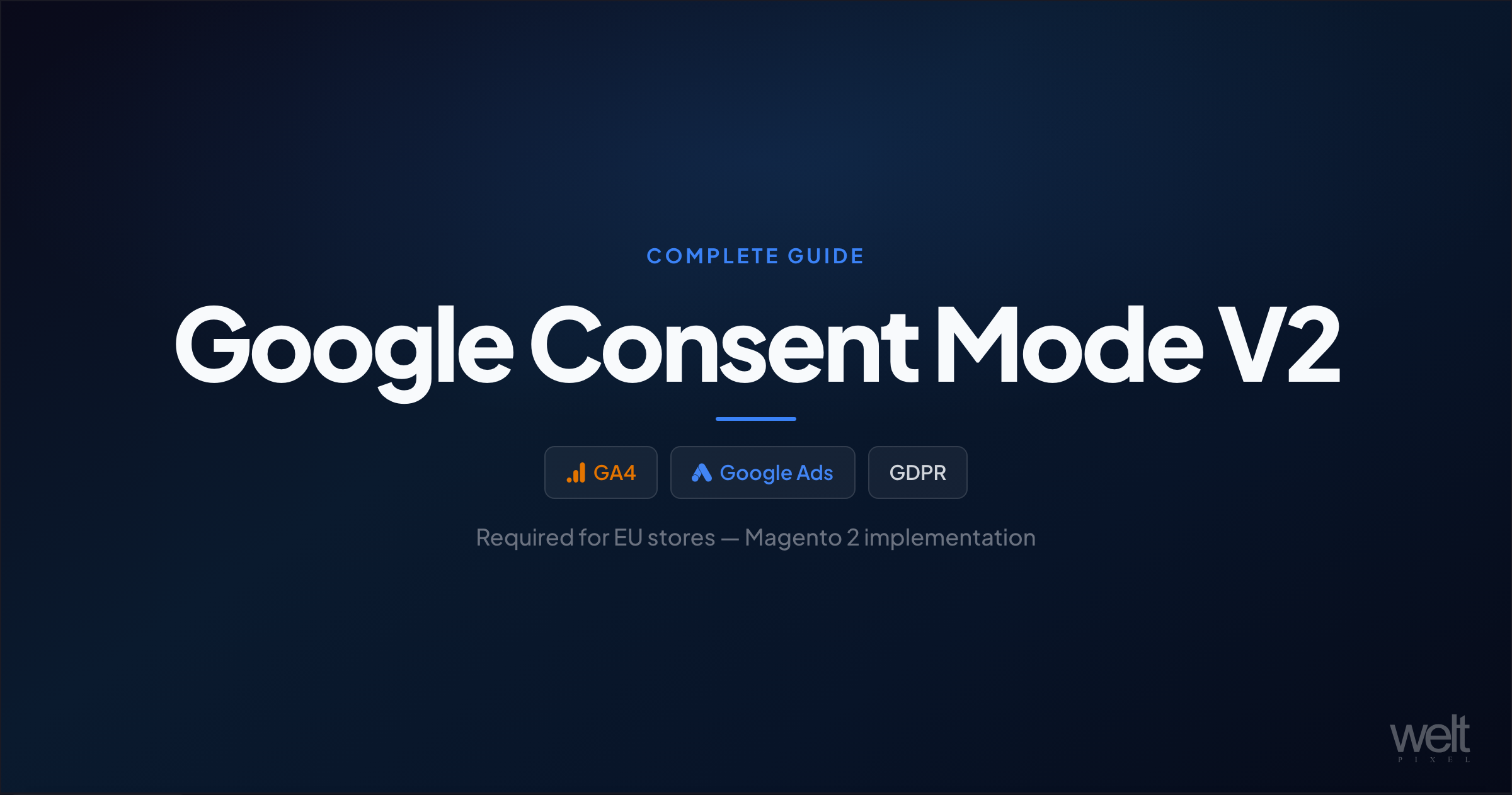 Google Consent Mode V2 for Magento 2: Complete Implementation Guide